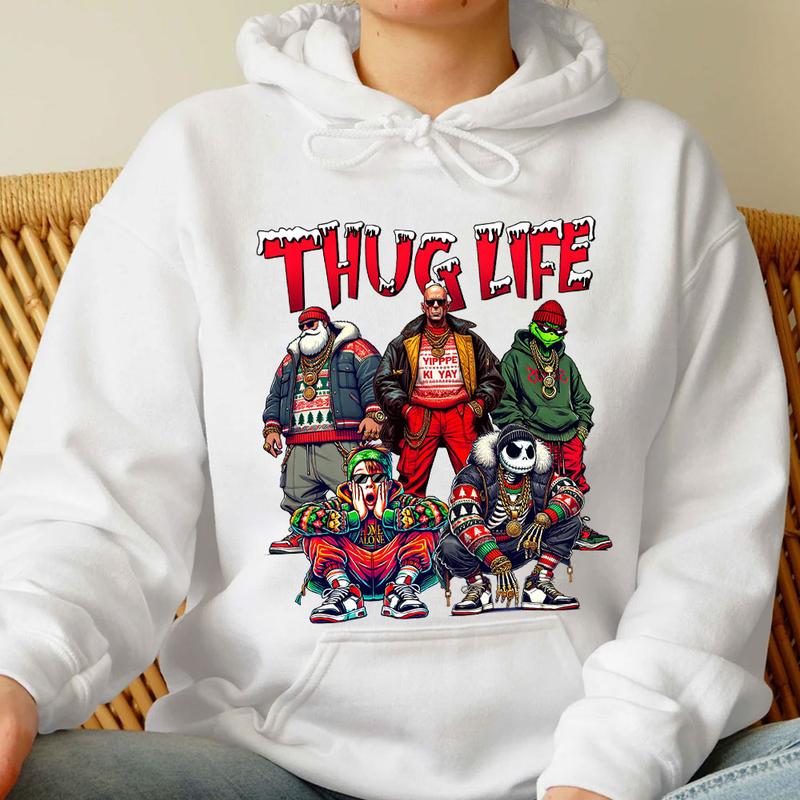 THUG LlFE Christmas Movies Xmas Graphic Unisex T-Shirt,Crewneck,Hoodie,TS-C-964