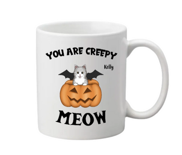 You are Creepy Personalized Halloween Mug,C-L-674