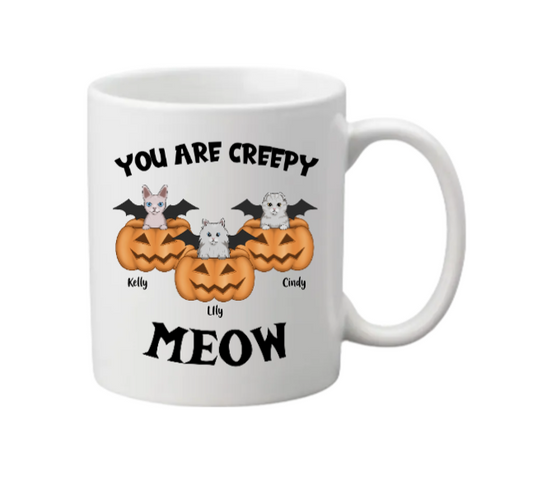 You are Creepy Personalized Halloween Mug,C-L-674