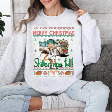 Merry Christmas Shitter Was Full Ver2 Unisex T-Shirt,Crewneck,Hoodie,TS-C-960